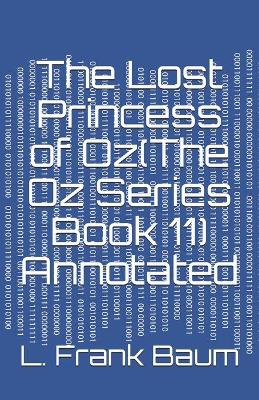 Book cover for The Lost Princess of Oz(The Oz Series Book 11) Annotated