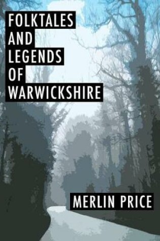 Cover of Folktales and Legends of Warwickshire