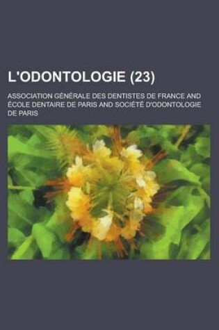 Cover of L'Odontologie (23 )