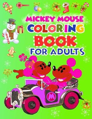 Book cover for Mickey Mouse Coloring Book For Adults