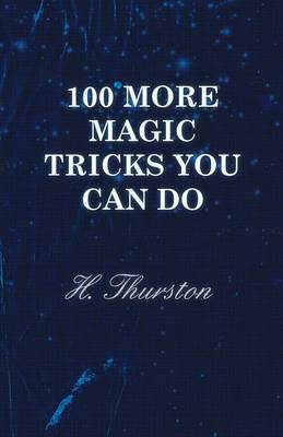 Book cover for 100 More Magic Tricks You Can Do