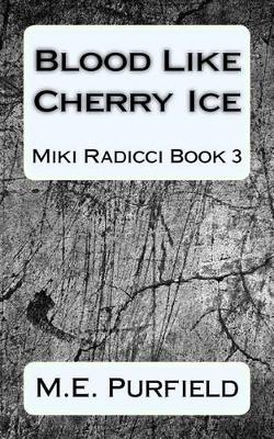 Book cover for Blood Like Cherry Ice