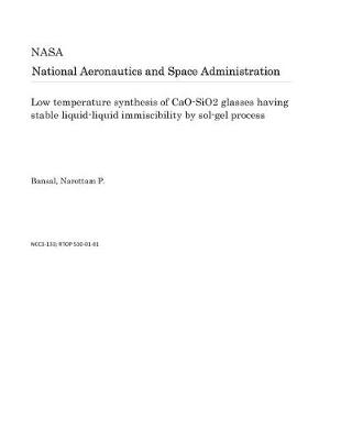 Book cover for Low Temperature Synthesis of Cao-Sio2 Glasses Having Stable Liquid-Liquid Immiscibility by Sol-Gel Process