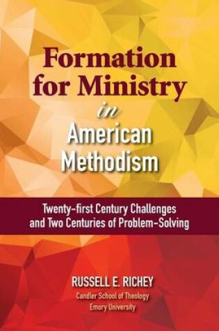 Cover of Formation for Ministry in American Methodism