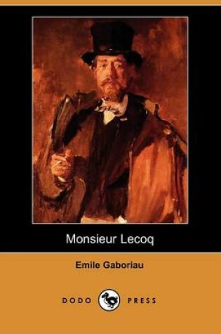 Cover of Monsieur Lecoq (Dodo Press)