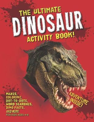 Book cover for The Ultimate Dinosaur Activity Book