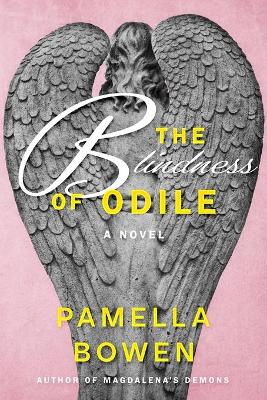 Book cover for The Blindness of Odile