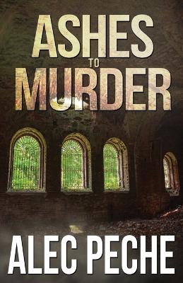 Book cover for Ashes To Murder