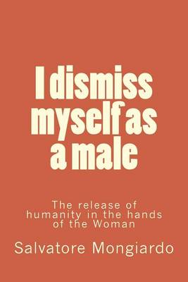 Book cover for I Dismiss Myself as a Male