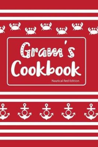 Cover of Gram's Cookbook Nautical Red Edition