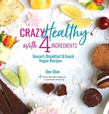 Book cover for Crazy Healthy with 4 Ingredients