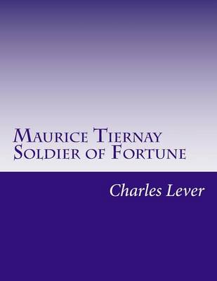 Book cover for Maurice Tiernay Soldier of Fortune