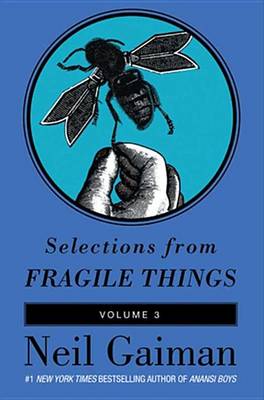 Book cover for Selections from Fragile Things, Volume Three