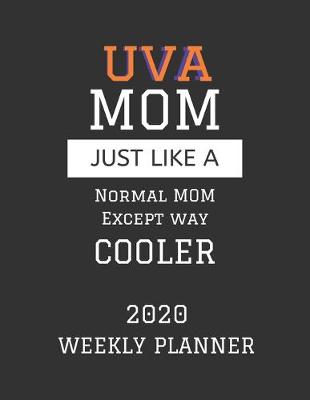 Book cover for UVA Mom Weekly Planner 2020