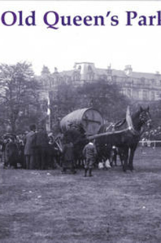 Cover of Old Queen's Park