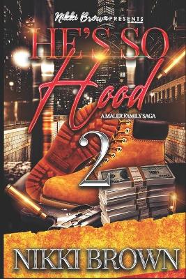 Book cover for He's So Hood 2