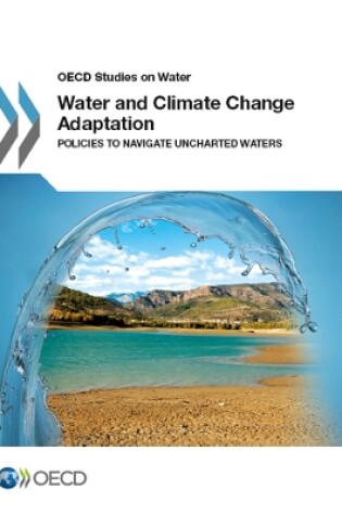 Cover of Water and Climate Change Adaptation