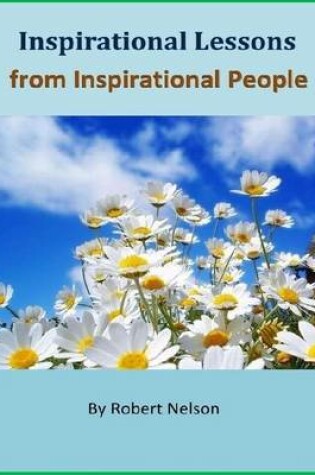 Cover of Inspirational Lessons from Inspirational People