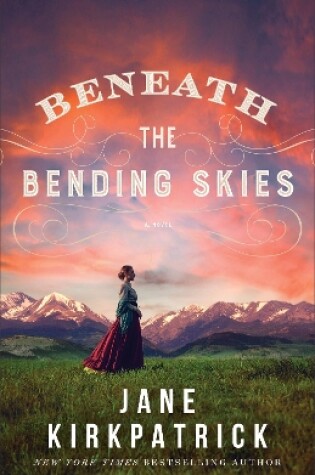 Cover of Beneath the Bending Skies – A Novel