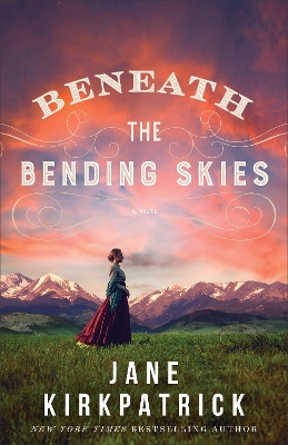 Book cover for Beneath the Bending Skies – A Novel