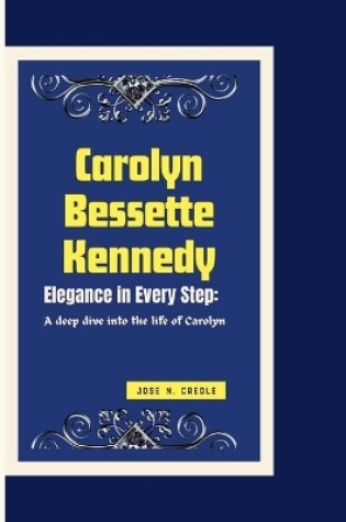 Cover of Carolyn Bessette Kennedy