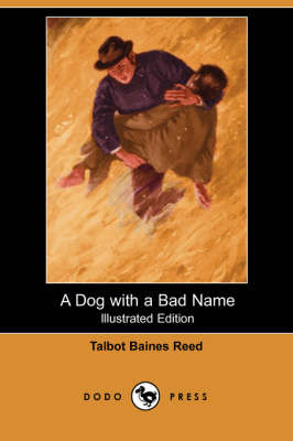 Book cover for A Dog with a Bad Name(Dodo Press)