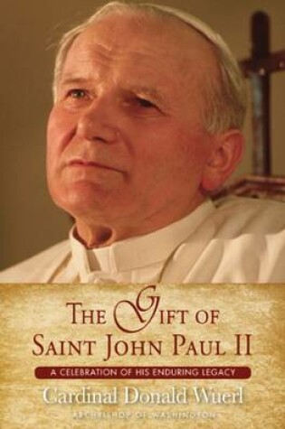 Cover of The Gift of St John Paul II