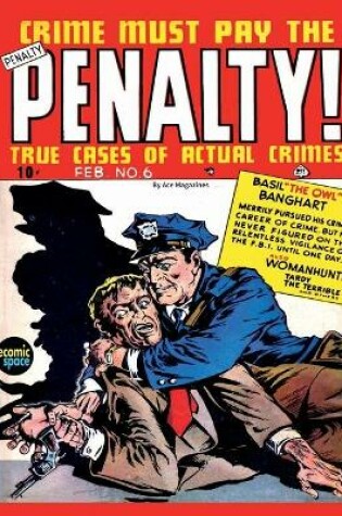 Cover of Crime Must Pay the Penalty #6