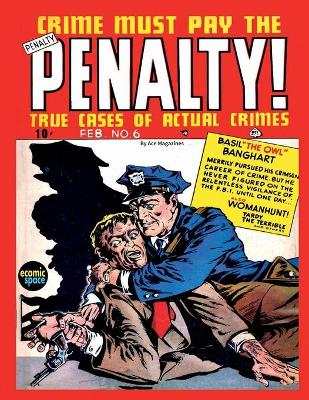 Book cover for Crime Must Pay the Penalty #6