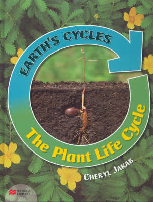 Book cover for Earth's Cycles Plant Life Cycle Macmillan Library