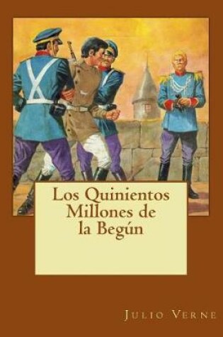 Cover of Los Quinientos Millones de la Begun