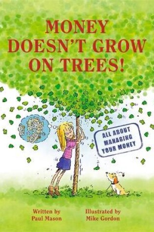 Cover of Money Doesn't Grow on Trees
