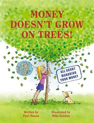 Book cover for Money Doesn't Grow on Trees