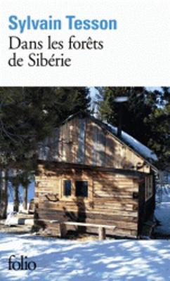 Book cover for Dans les forets de Siberie. Fevrier-Juillet 2010