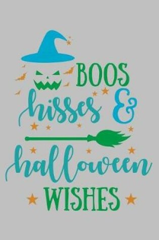 Cover of Boos Hisses & Halloween wishes