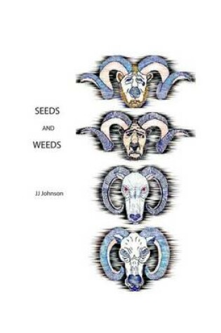 Cover of Seeds And Weeds