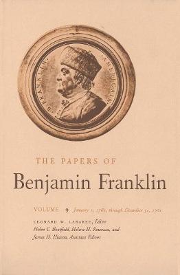 Book cover for The Papers of Benjamin Franklin, Vol. 9