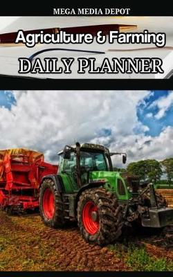 Book cover for Agriculture & Farming Daily Planner Book