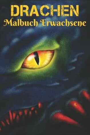 Cover of Drachen Malbuch Erwachsene