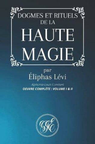 Cover of Dogmes Et Rituels de la Haute Magie
