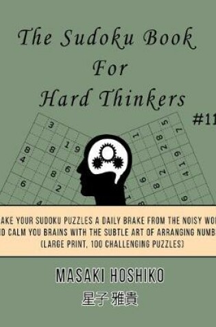 Cover of The Sudoku Book For Hard Thinkers #11