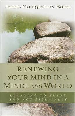 Book cover for Renewing Your Mind in a Mindless World