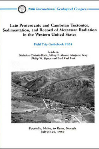 Cover of Late Proterozoic and Cambrian Tectonics, Sedimentation, and Record of Metazoan Radiation in the Western United States