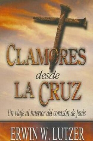 Cover of Clamores Desde la Cruz