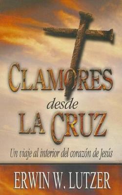 Book cover for Clamores Desde la Cruz