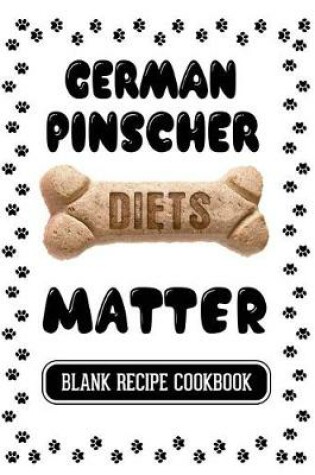 Cover of German Pinscher Diets Matter