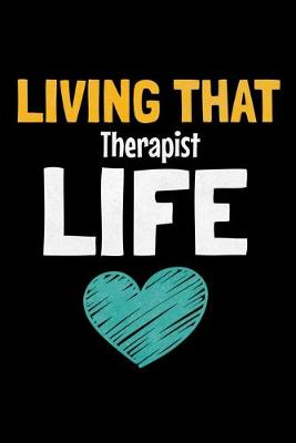 Book cover for Living That Therapist Life