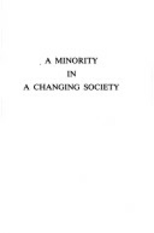 Cover of Minority in a Changing Society