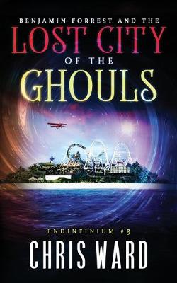 Book cover for Benjamin Forrest and the Lost City of the Ghouls