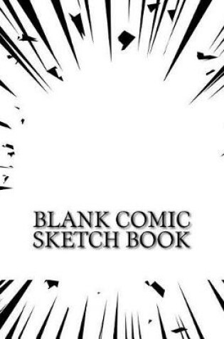 Cover of Blank Comic Sketch Book